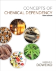 Image for Concepts of Chemical Dependency (with CourseMate, 1 term (6 months) Printed Access Card)
