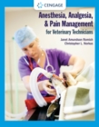 Image for Anesthesia, analgesia, and pain management for veterinary technicians