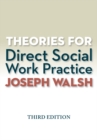 Image for Theories for Direct Social Work Practice (with CourseMate, 1 term (6 months) Printed Access Card)