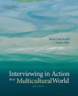 Image for Interviewing in Action in a Multicultural World (with CourseMate Printed Access Card)