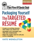 Image for Packaging Yourself : The Targeted Resume