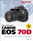 Image for David Busch&#39;s Canon EOS 70D Guide to Digital SLR Photography