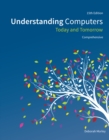 Image for Understanding computers  : today and tomorrow: Comprehensive