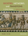 Image for Societies, Networks, and Transitions, Volume I: To 1500