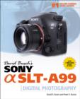 Image for David Busch&#39;s Sony Alpha SLT-A99 GDE Digital SLR Photography