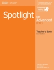 Image for Spotlight on Advanced Teacher&#39;s Book
