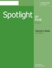 Image for Spotlight on First Teacher&#39;s Book