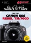 Image for David Busch&#39;s Compact Field Guide for the Canon EOS Rebel T5i/700D