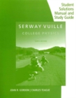 Image for Student Solutions Manual with Study Guide, Volume 1 for Serway/Vuille&#39;s  College Physics, 10th