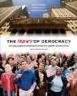 Image for The irony of democracy  : an uncommon introduction to American politics