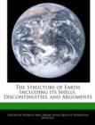 Image for The Structure of Earth Including Its Shells, Discontinuities, and Arguments