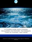 Image for A Closer Look Into Fishing Including Its History, Techniques, Types of Fishing, and More
