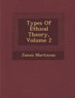 Image for Types Of Ethical Theory, Volume 2