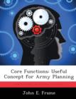 Image for Core Functions : Useful Concept for Army Planning