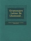 Image for Grammaire Latine de Lhomond...