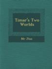 Image for Timar&#39;s Two Worlds