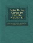 Image for Actas De Las Cortes De Castilla, Volume 13