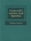 Image for Cromwell&#39;s Letters And Speeches