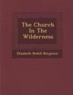 Image for The Church in the Wilderness