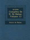 Image for Uvres Completes de H. de Balzac, Volume 13
