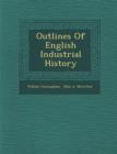 Image for Outlines of English Industrial History