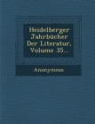 Image for Heidelberger Jahrbucher Der Literatur, Volume 35...