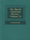 Image for The North American Review, Volume 14