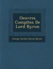 Image for Oeuvres Compl?tes De Lord Byron