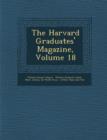 Image for The Harvard Graduates&#39; Magazine, Volume 18