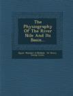 Image for The Physiography Of The River Nile And Its Basin...