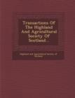 Image for Transactions of the Highland and Agricultural Society of Scotland...