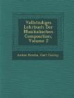 Image for Vollst Ndiges Lehrbuch Der Musikalischen Composition, Volume 2