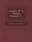 Image for Lechia W IX Wieku, Volume 1...