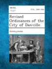 Image for Revised Ordinances of the City of Danville.