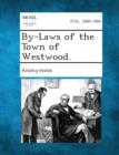 Image for By-Laws of the Town of Westwood.