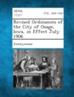 Image for Revised Ordinances of the City of Osage, Iowa, in Effect July 1906