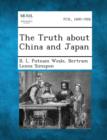 Image for The Truth about China and Japan