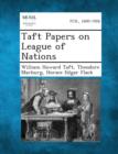 Image for Taft Papers on League of Nations