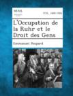 Image for L&#39;Occupation de La Ruhr Et Le Droit Des Gens