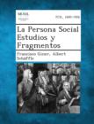 Image for La Persona Social Estudios y Fragmentos