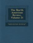 Image for The North American Review, Volume 21