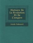 Image for Histoire de La R Volution Et de L&#39;Empire