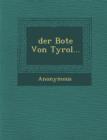 Image for &quot;der&quot; Bote Von Tyrol...