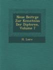 Image for Neue Beitr?ge Zur Kenntniss Der Dipteren, Volume 7