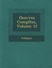 Image for Oeuvres Completes, Volume 12