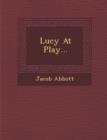 Image for Lucy at Play...