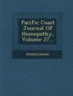 Image for Pacific Coast Journal of Homopathy, Volume 27...