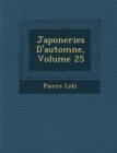 Image for Japoneries D&#39;Automne, Volume 25