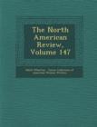 Image for The North American Review, Volume 147