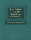 Image for Les Petits-Fils de Lovelace, Volume 2...